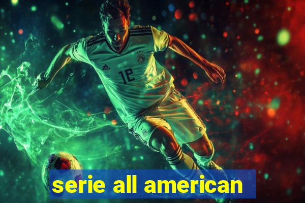 serie all american